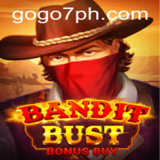 Unveiling BanditBustBonusBuy: An Exciting New Experience with GOGO7.VIP